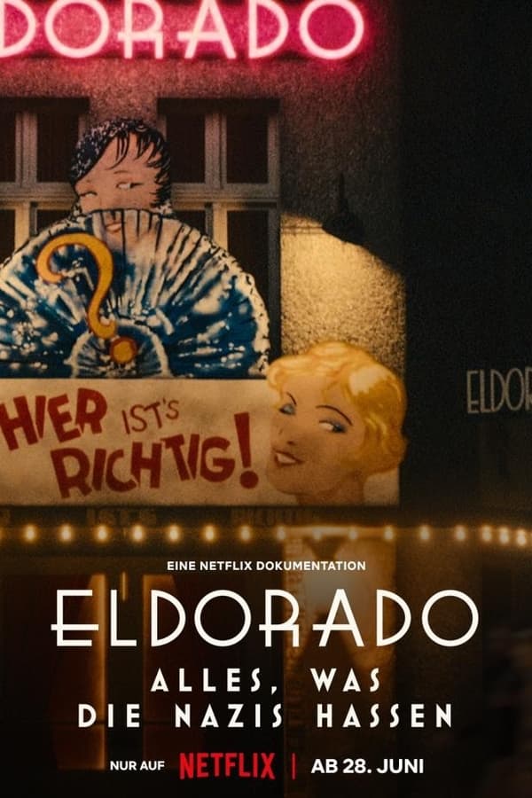 Eldorado: Everything the Nazis Hate Aka  Eldorado - Alles, was die Nazis hassen (2023)