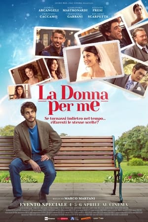 She's the One Aka La donna per me (2022) 