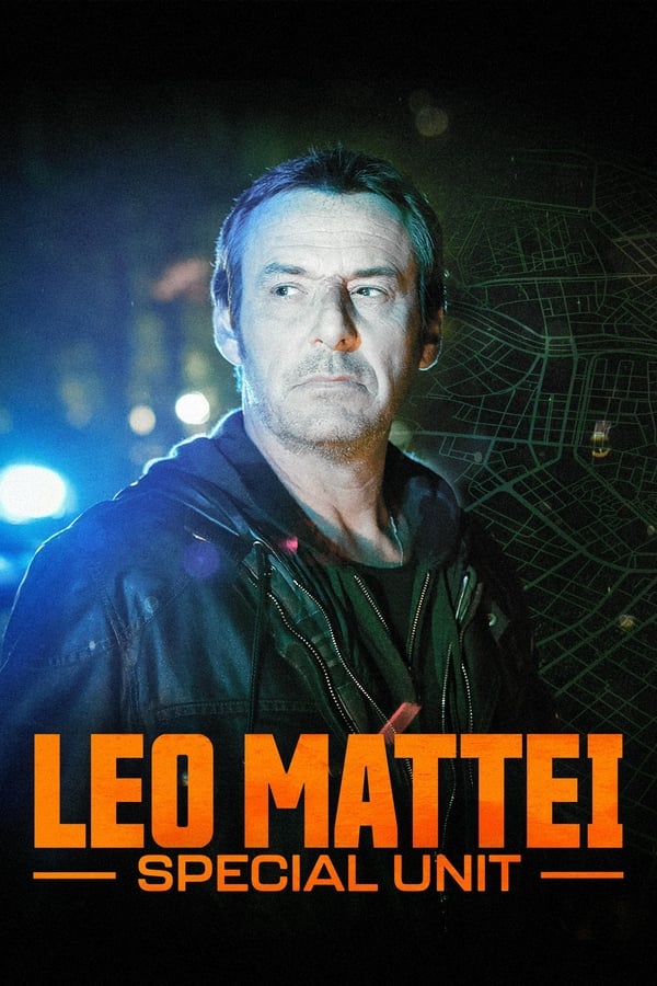 Leo Mattei - Special Unit Aka Léo Matteï, Brigade des mineurs (2013) 2x4