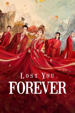 Lost You Forever Aka Chang Xiang Si (2023)