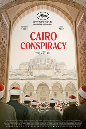 Cairo Conspiracy Aka Walad min al-Janna (2022) 