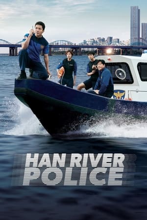 Han River Police Aka Hangang (2023) 1x6
