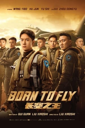 Born to Fly Aka Chang kong zhi wang (2023)