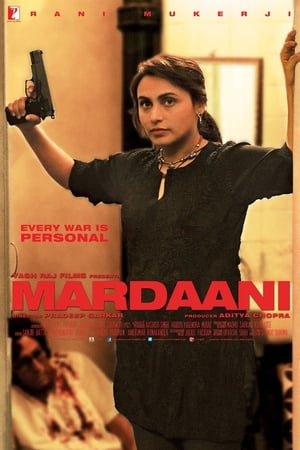 Mardaani (2014)