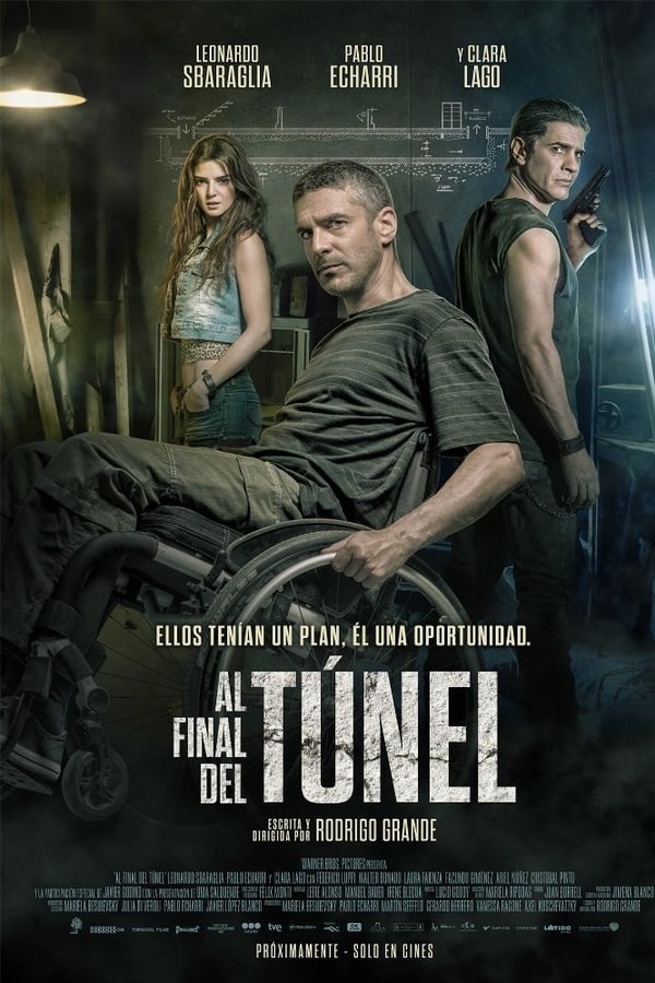 At the End of the Tunnel Aka Al final del túnel (2016)