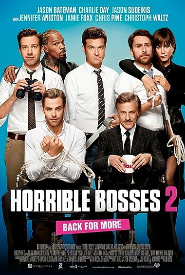 Horrible Bosses 2 (2014)