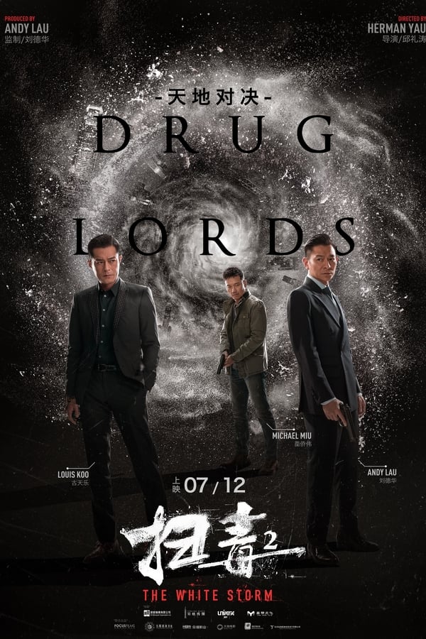 The White Storm 2: Drug Lords Aka So duk 2: Tin dei duei kuet (2019)