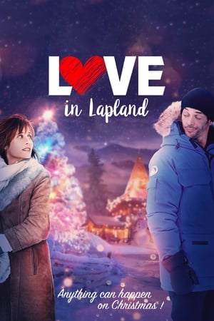 Love in Lapland Aka Coup de foudre à Noël (2017)