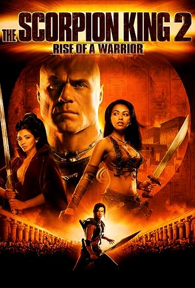 The Scorpion King 2: Rise of a Warrior (2008)