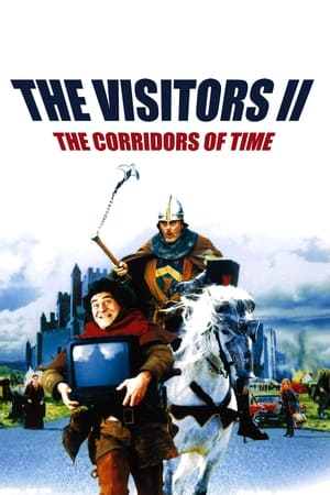 The Visitors II: The Corridors of Time Aka Les couloirs du temps: Les visiteurs II (1998)