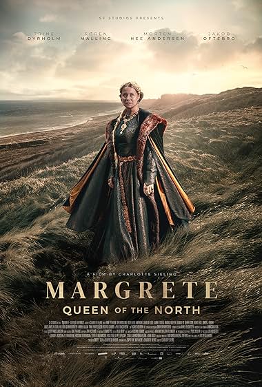 Margrete: Queen of the North Aka Margrete den første (2021)