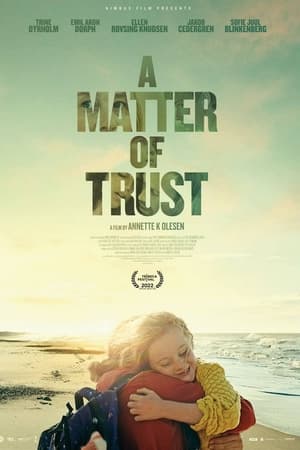 A Matter of Trust Aka Ingen kender dagen (2022)