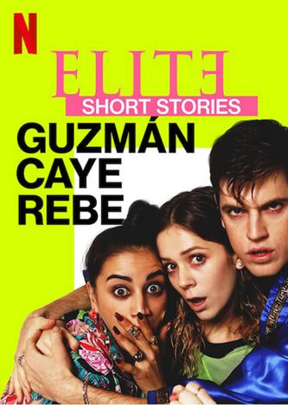 Elite Short Stories: Guzmán Caye Rebe (2021) 1x3