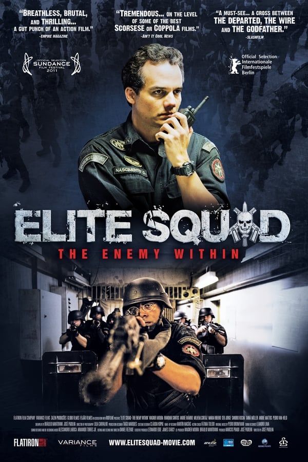 Elite Squad 2: The Enemy Within Aka Tropa de Elite 2: O Inimigo Agora é Outro (2010)