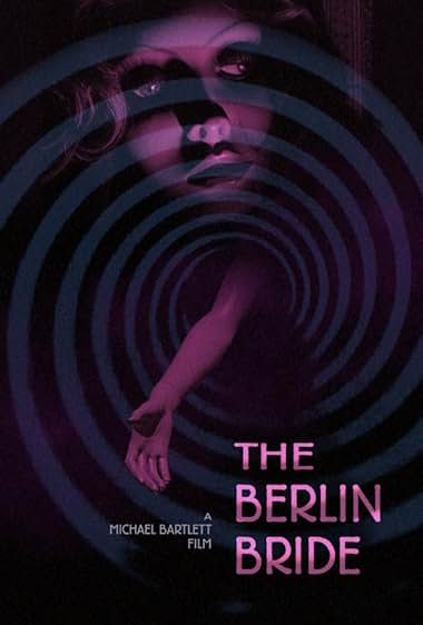 The Berlin Bride (2019)