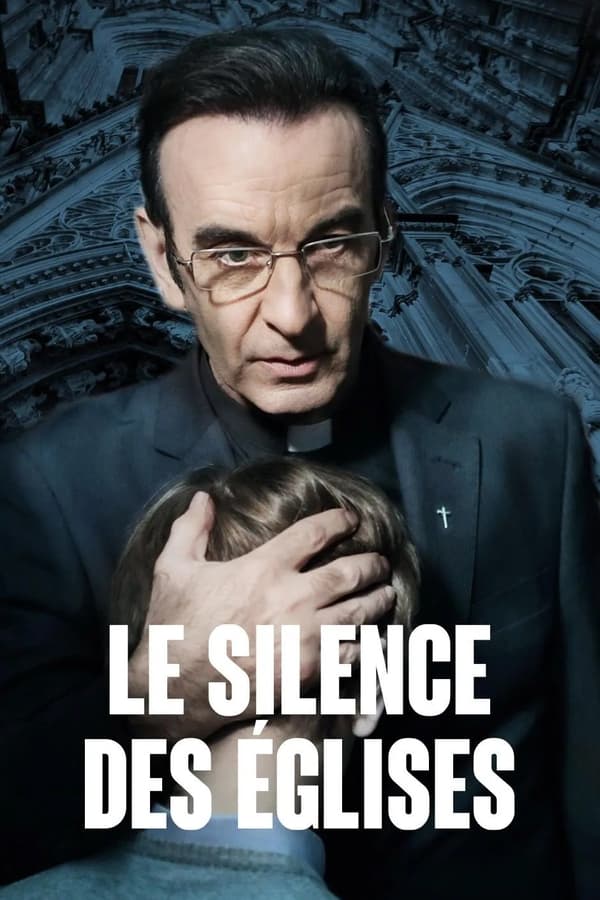 The Silence of the Church Aka Le silence des églises (2013) 