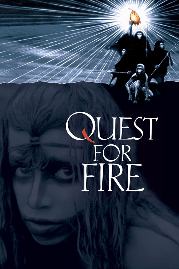 Quest for Fire Aka La guerre du feu (1981) 