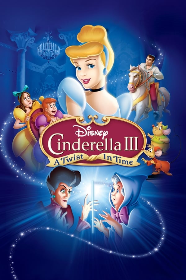 Cinderella III: A Twist in Time (2007) 