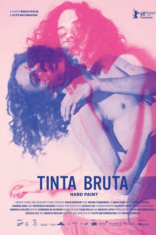 Tinta Bruta Aka Hard Paint (2018)