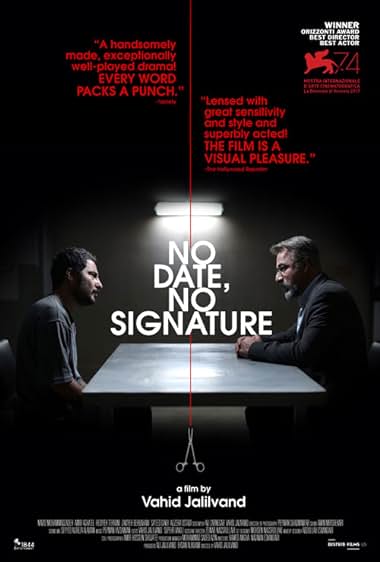 No Date, No Signature Aka Bedoone Tarikh, Bedoone Emza (2017)