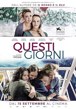 These Days Aka Questi giorni (2016)