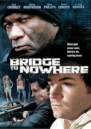 The Bridge to Nowhere (2009)