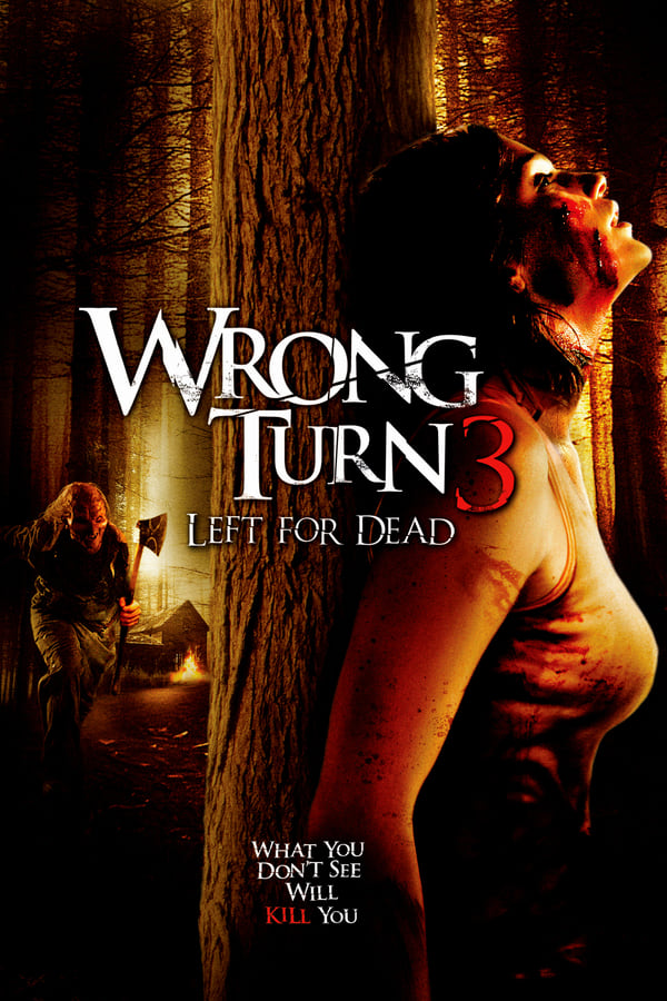 Wrong Turn 3: Left for Dead (2009)