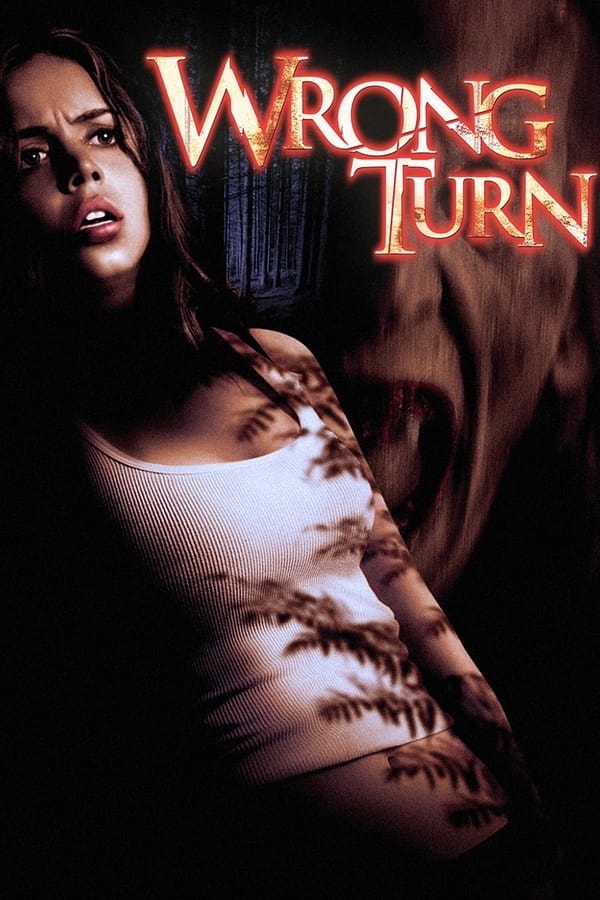 Wrong Turn (2003) 