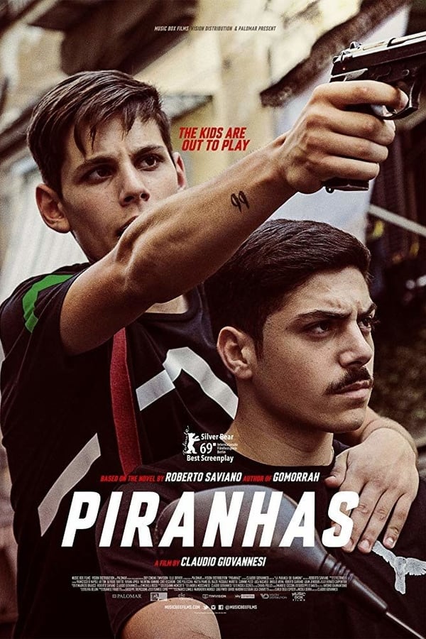 Piranhas Aka La paranza dei bambini (2019)