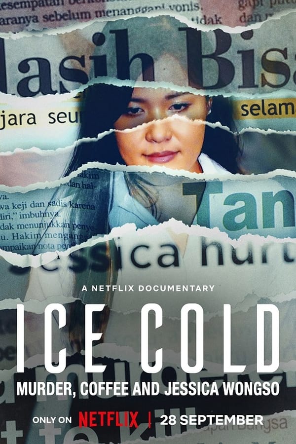 Ice Cold: Murder, Coffee and Jessica Wongso (2023)