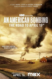 An American Bombing: The Road to April 19th (2024) 