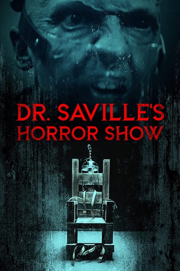 Dr. Saville's Horror Show (2023) 