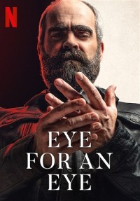 Eye for an Eye Aka Quien a hierro mata (2019)
