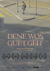 Those Who Are Fine Aka Dene wos guet geit (2017) 