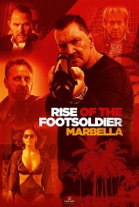 Rise of the Footsoldier 4: Marbella (2019) 