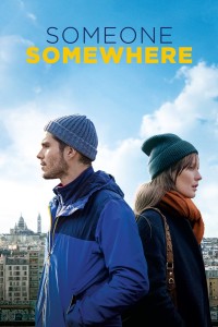 Someone, Somewhere Aka Deux moi (2019)