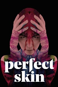 Perfect Skin (2018) 