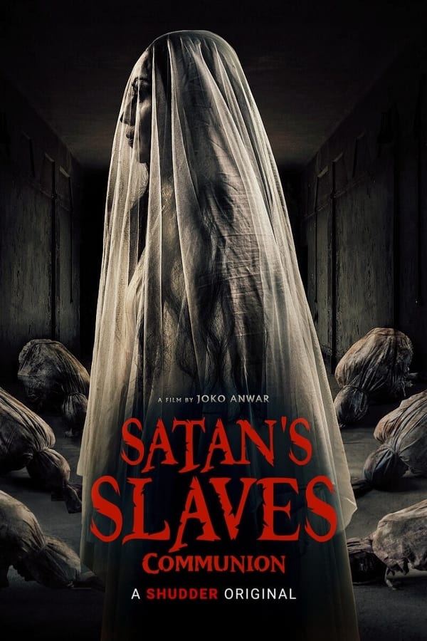 Satan's Slaves 2: Communion Aka Pengabdi Setan 2: Communion (2022)