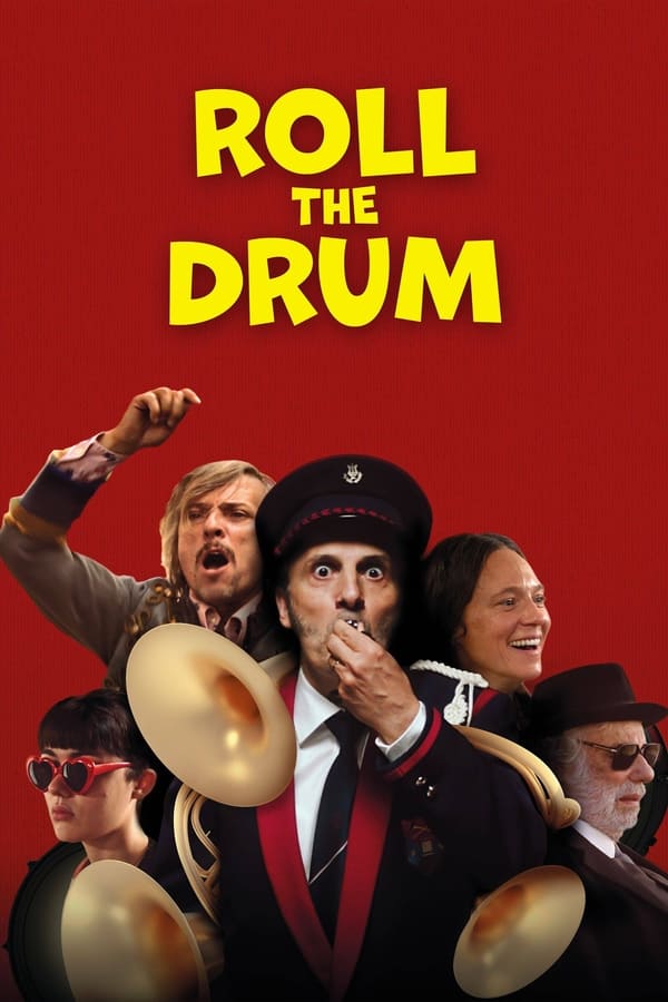Roll the Drum! Aka Tambour battant (2019)