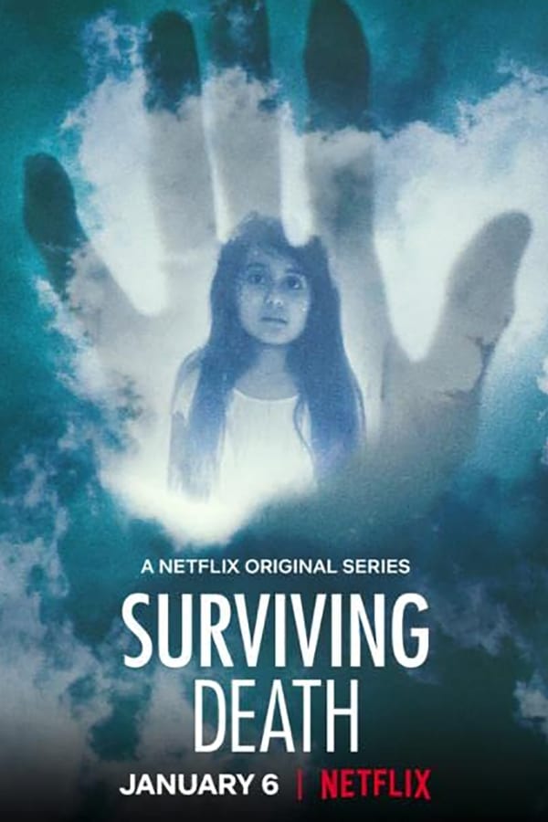 Surviving Death (2021)