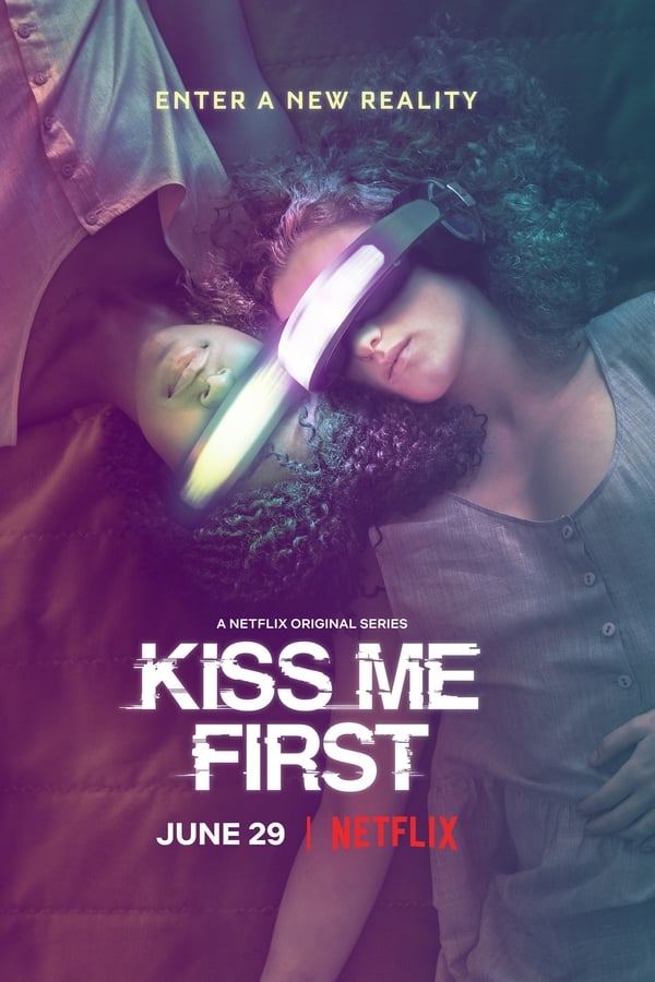 Kiss Me First (2018)