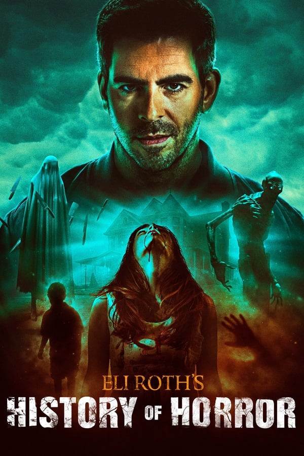 Eli Roth's History of Horror (2018)