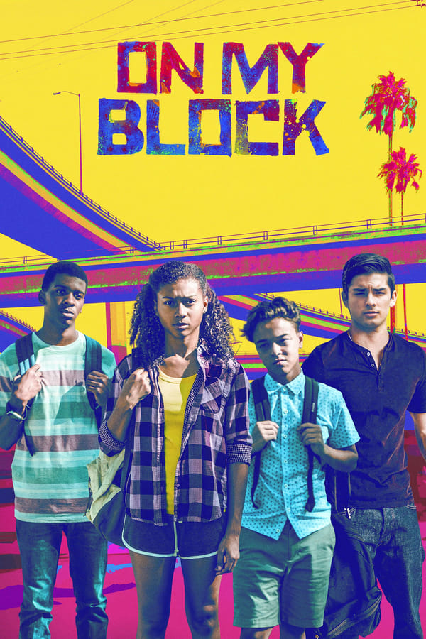 On My Block (2018)