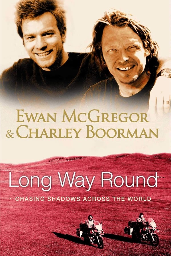 Long Way Round (2004)