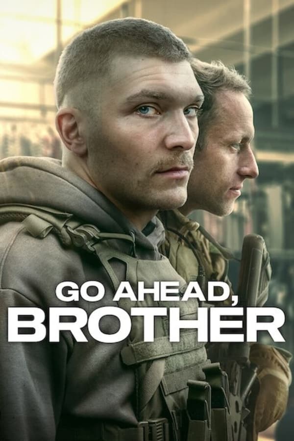 Go Ahead, Brother (2024)