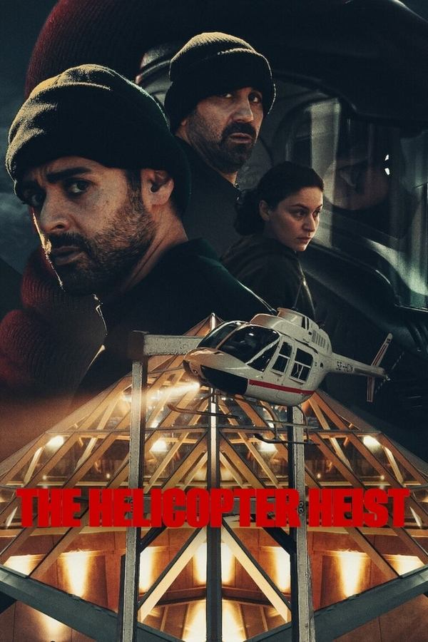 The Helicopter Heist (2024)