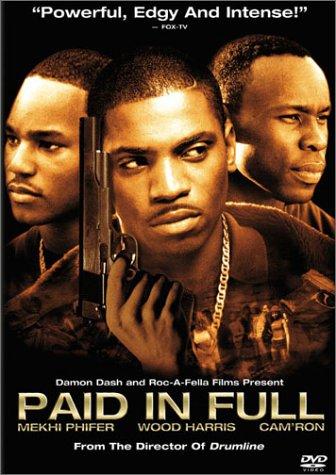 Paid in Full (2002) 