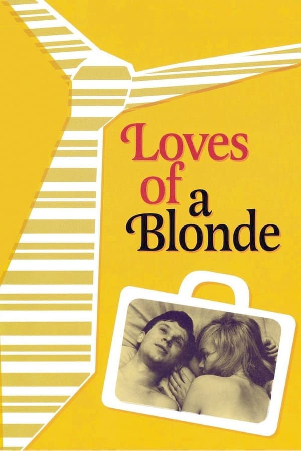 Lásky jedné plavovlásky Aka Loves of a Blonde (1965) 