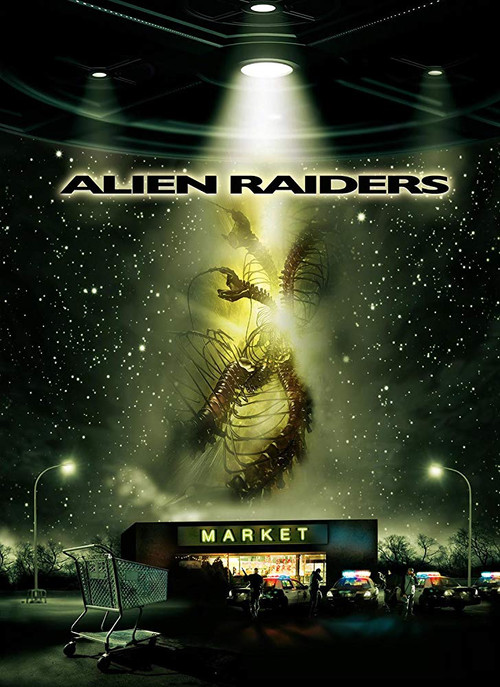 Alien Raiders (2008)