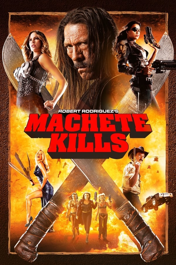 Machete Kills (2013) 